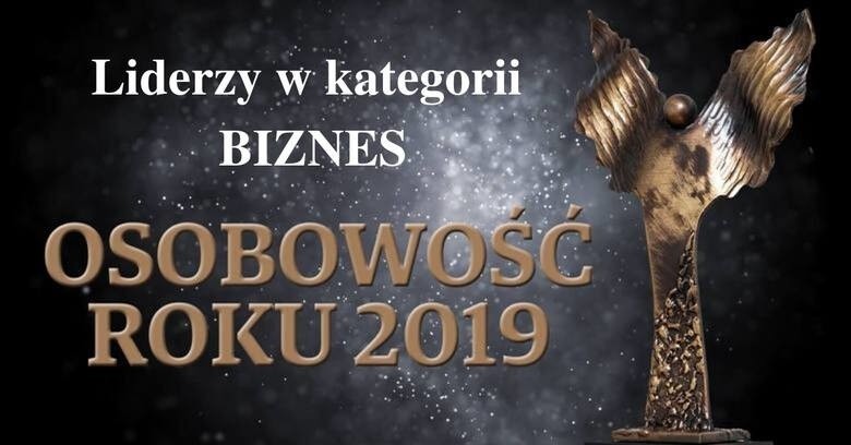 Osobowość Roku 2019 -galeria liderów w kategorii Biznes