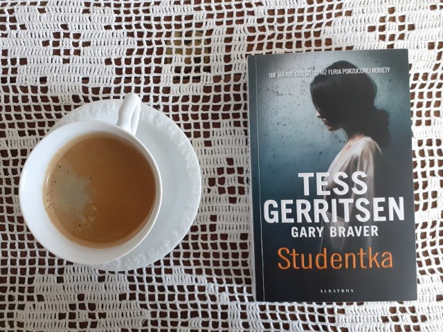 Tess Gerritsen, Gary Braver, „Studentka”, Wydawnictwo Albatros, Warszawa 2021, stron 365, przekład: Andrzej Szulc