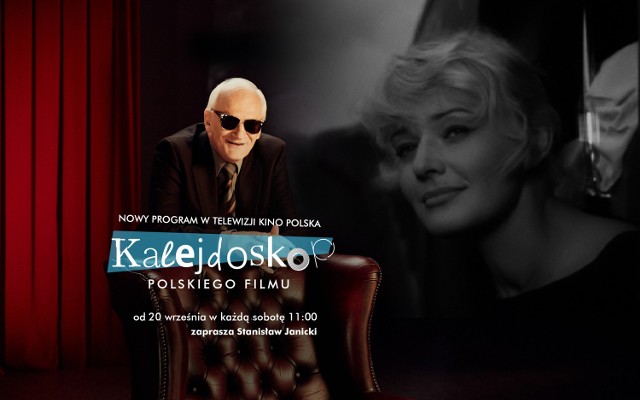 Stanisław Janicki zaprasza na Kalejdoskop Polskiego Filmu