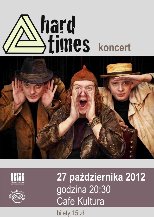 Hard Times (od lewej): Marcin Hilarowicz, Łukasz Wiśniewski, Piotr Grząślewicz 