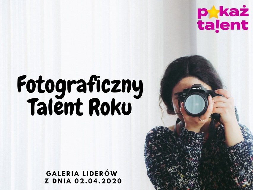 Talenty Fotograficzne Małopolski - zobacz galerię zdjęć liderów naszego plebiscytu, zagłosuj na swojego faworyta.