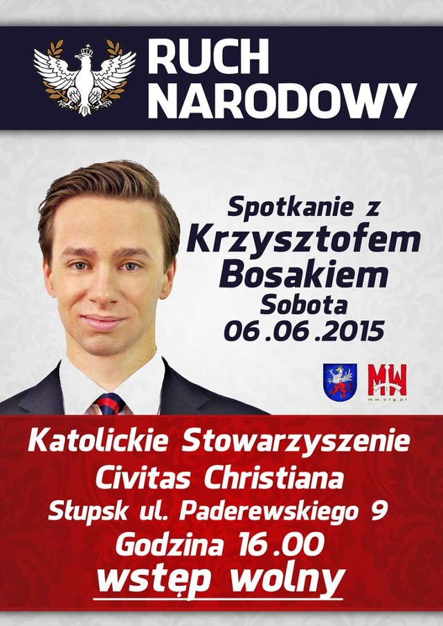 Krzysztof Bosak , wiceprezes Ruchu Narodowego o godz. 16 w sobotę spotka się z sympatykami. Spotkanie odbędzie się  w sali Katolickiego Stowarzyszenia Civitas Christiana  przy ul. Paderewskiego 9 w Słupsku..