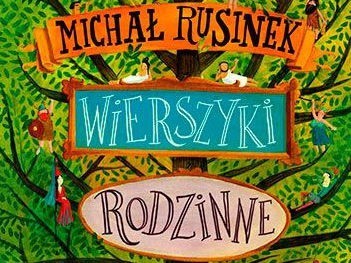 "Wierszyki rodzinne" Michał Rusinek, fragment okładki.