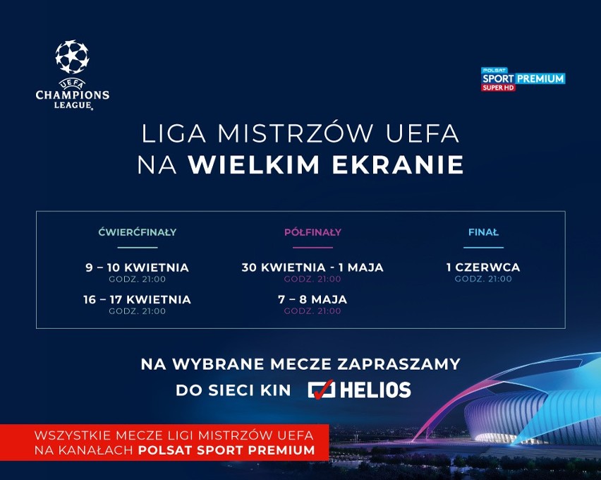 Liga Mistrzów UEFA na ekranie bydgoskiego "Heliosa". Nie przegap żadnego meczu!