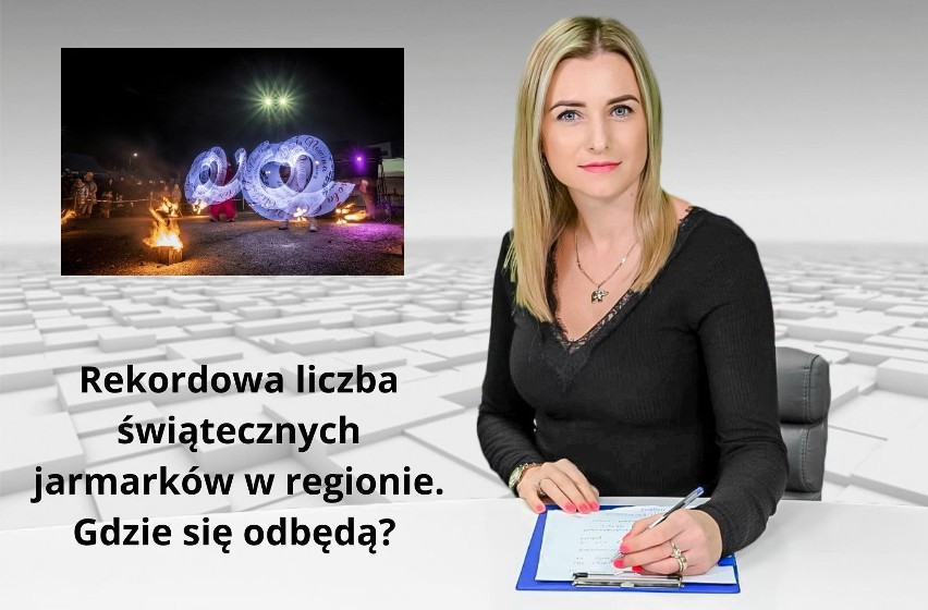 WIADOMOŚCI ECHA DNIA. Rekordowa liczba świątecznych jarmarków w Świętokrzyskiem. Gdzie się odbędą?