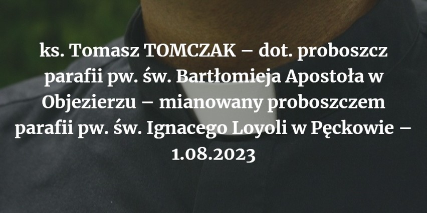 ks. Tomasz TOMCZAK – dot. proboszcz parafii pw. św....