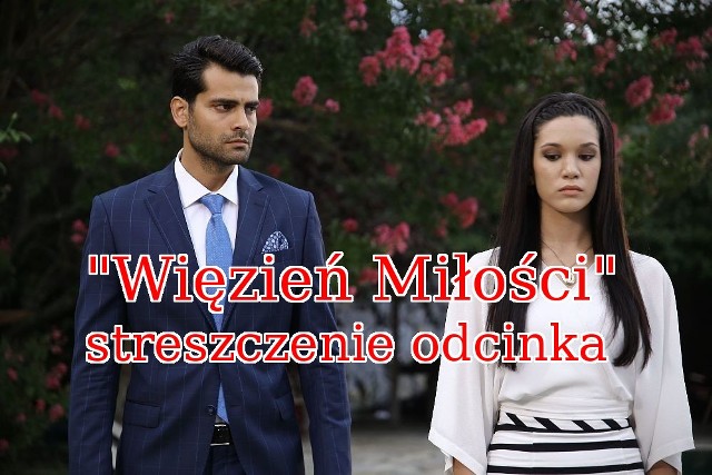 "Więzień miłości" - odcinek 152. Yasemin cierpi po odejściu Koraya [WIĘZIEŃ MIŁOŚCI, ODCINEK 152, EMISJA 1 PAŹDZIERNIKA]