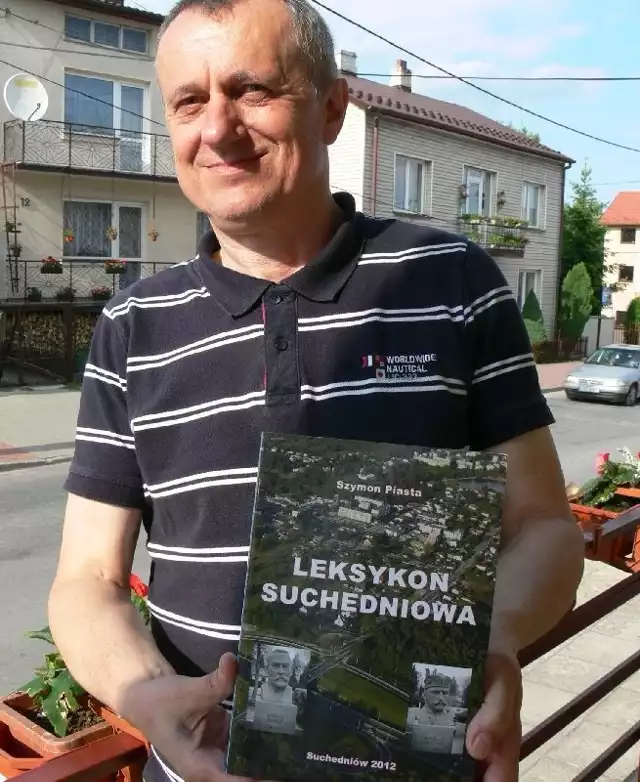 Szymon Piasta wydał suchedniowski leksykon. Książka zawiera aż 1253 hasła!