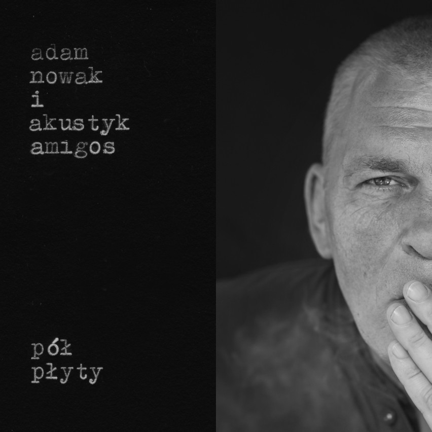 30 października ukaże się album Adama Nowaka i Akustyk...