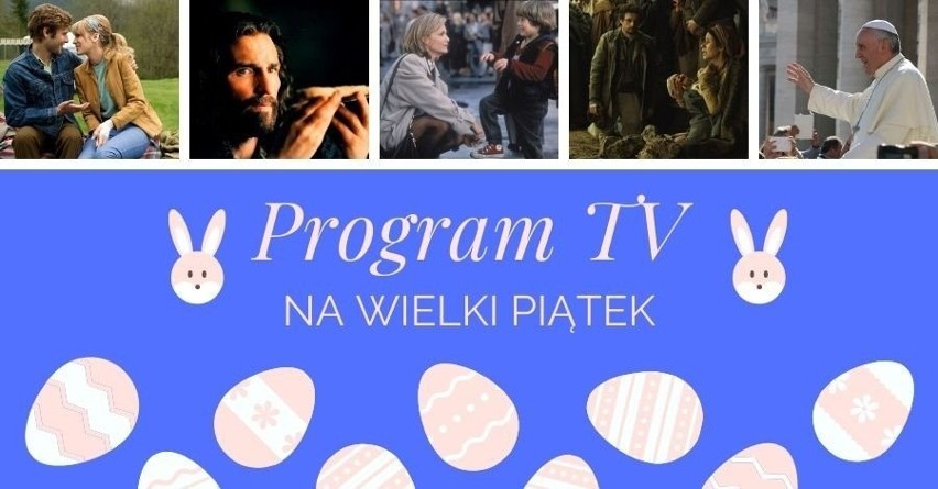 Program TV na Wielki Piątek, 10.04.2020. Co obejrzeć w piątek, 10 kwietnia w TV? [PROGRAM TV, HITY DNIA]