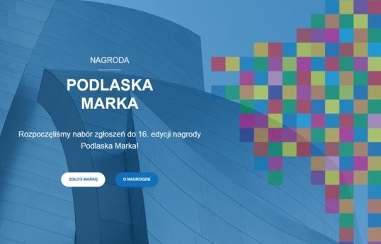 Nowe kategorie w nowej odsłonie Konkursu Podlaska Marka 