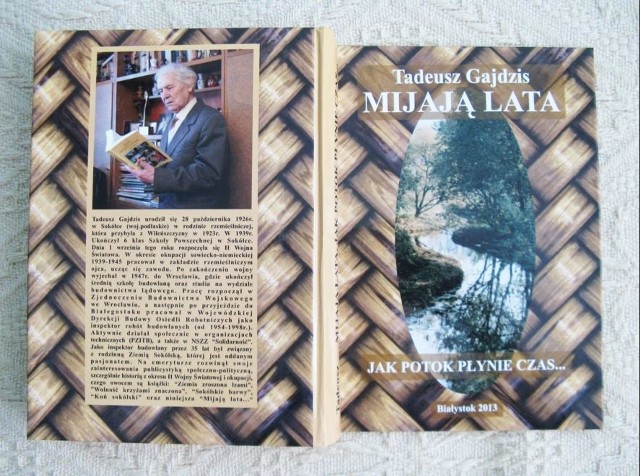 Najnowsza książka Tadeusza Gajdzisa liczy ponad 500 stron. Została wydana w twardej oprawie.