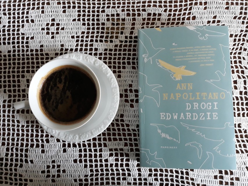 Ann Napolitano, "Drogi Edwardzie", Wydawnictwo Marginesy,...