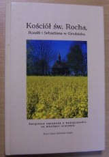 Ukazała się książka o drewnianym kościele św. Rocha w Grodzisku