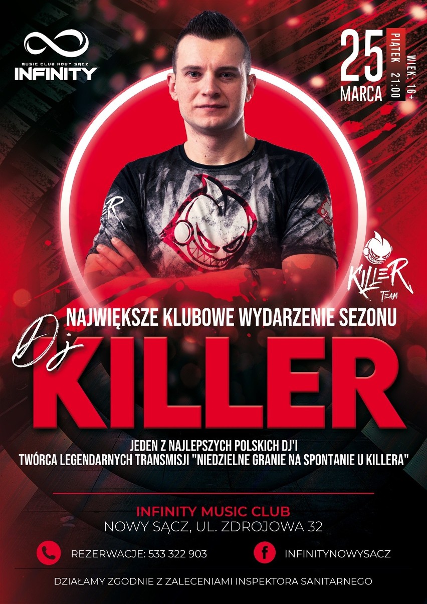 NOWY SĄCZ
Piątek - 25 marca
Infinity Music Club - Dj Killer