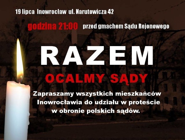 "razem już dziś - 19 lipca o godzinie 21  pod Sądem Rejonowym w Inowrocławiu" - czytamy w oświadczeniu Nowoczesna Inowrocław.