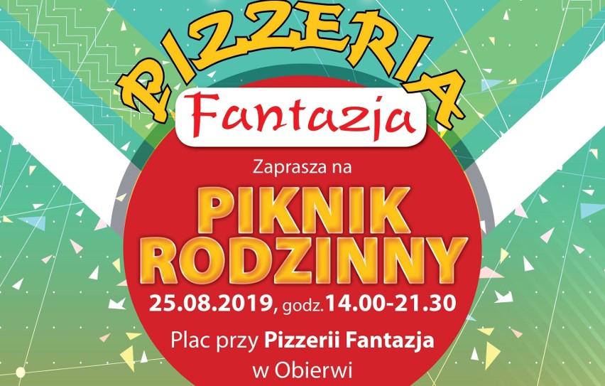 Obierwia. Piknik Rodzinny z okazji 10-lecia pizzerii Fantazja już w niedzielę, 25.08.2019, od godz. 14.00