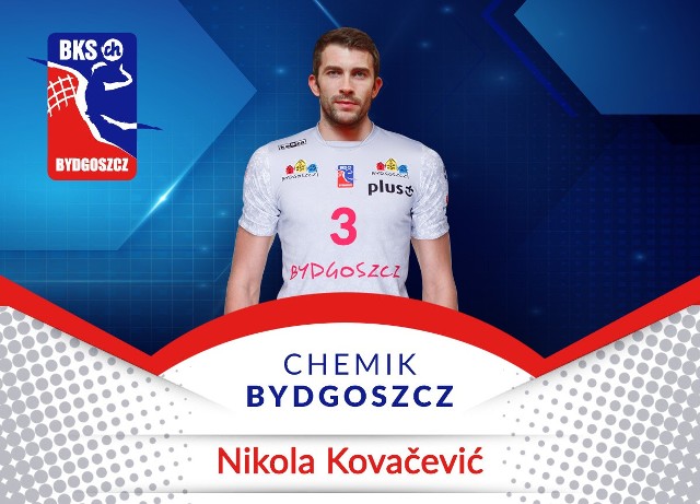 Chemik Bydgoszcz będzie szesnastym klubem w karierze Nicoli Kovacevicia