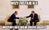 Barack Obama w Polsce [MEMY] "Wizy zostają, ale możemy dać wam zniżkę do KFC"