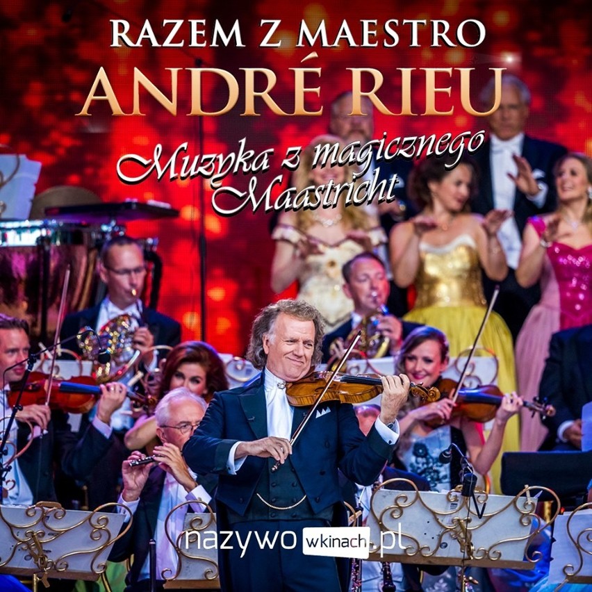 Kino Muza we Włoszczowie zaprasza na koncert Andre Rieu - holenderskiego wirtuoza skrzypiec [ZDJĘCIA, WIDEO]