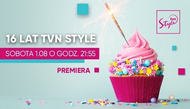 TVN Style ma już 16 lat!

fot. TVN Style