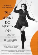 Koncert Agnieszki Chrzanowskiej w Zawierciu 28 marca