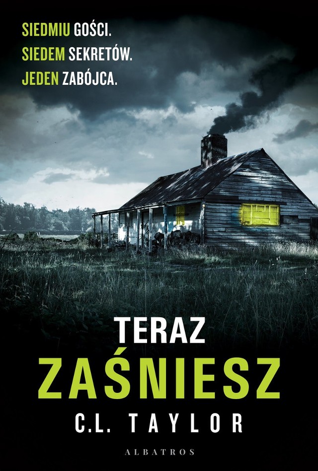 C.L. Taylor „Teraz zaśniesz”