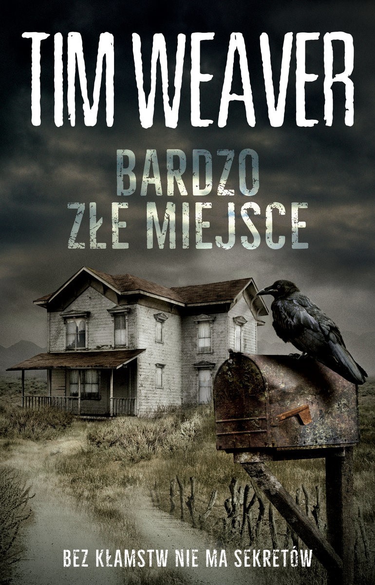 Tim Weaver „Bardzo złe miejsce”