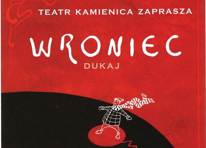 "Wroniec" czyli bajkowo o PRL. Gra Teatr Kamienica z Warszawy 