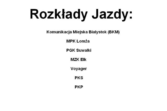 Komunikacja Miejska Białystok BKM, MPK Łomża, PGK Suwałki, MZK Ełk, Voyager, PKP, PKS