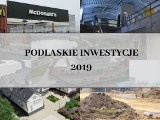 Inwestycje w województwie podlaskim 2019. Najważniejsze projekty w trakcie realizacji. Co powstanie w 2019 roku?