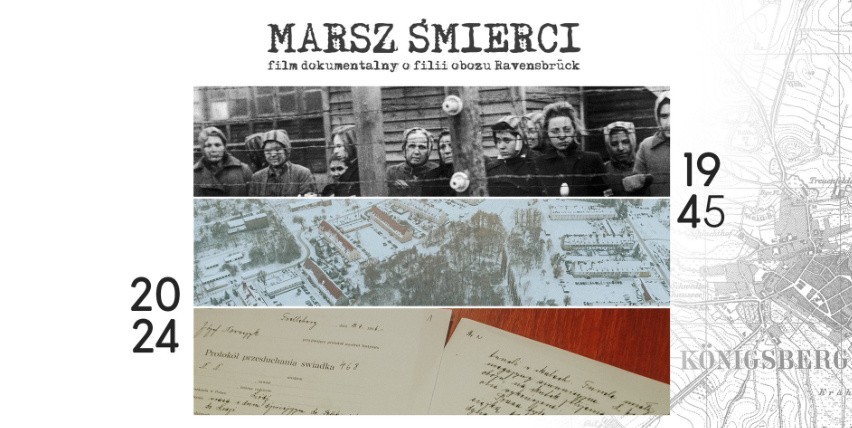Film o nazistowskim obozie w Königsberg in Neumark "Marsz śmierci"