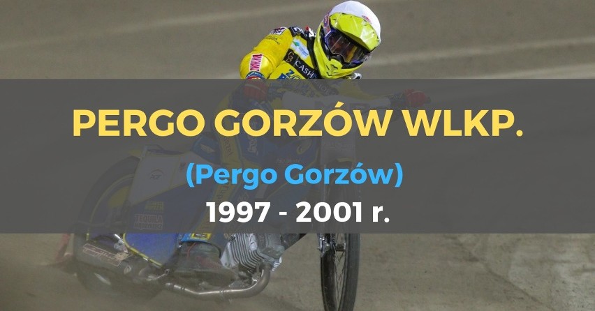 (Pergo Gorzów)
1997 - 2001 r.