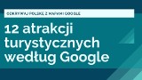 Google rozdaje Złote Pinezki atrakcjom turystycznym w Polsce. Wśród 12 najczęściej wyszukanych i odwiedzanych miejsc w kraju jest też Poznań