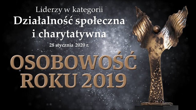 Trwa plebiscyt OSOBOWOŚĆ ROKU 2019. Zaszczytne tytuły zostaną przyznane głosami mieszkańców naszego regionu. Oto liderzy w kategorii DZIAŁALNOŚĆ SPOŁECZNA I CHARYTATYWNA w regionie w poniedziałek o 13.Kliknij i sprawdź wyniki głosowania w plebiscycie Osobowość Roku 2019 w każdej kategorii