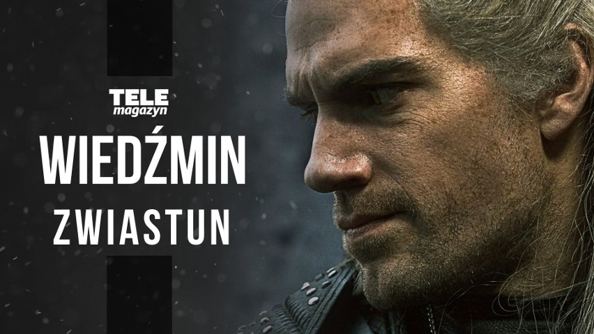 "Wiedźmin" ZWIASTUN. Netflix prezentuje pierwszą oficjalną zapowiedź serialu! Jak Henry Cavill wypada w roli Geralta?