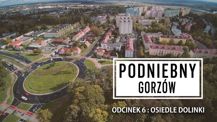 Podniebny Gorzów odc. 6: Osiedle Dolinki                              