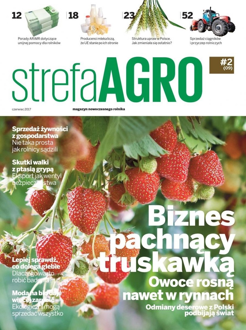 Nowy numer Strefy AGRO - czerwiec 2017. Co w nim?