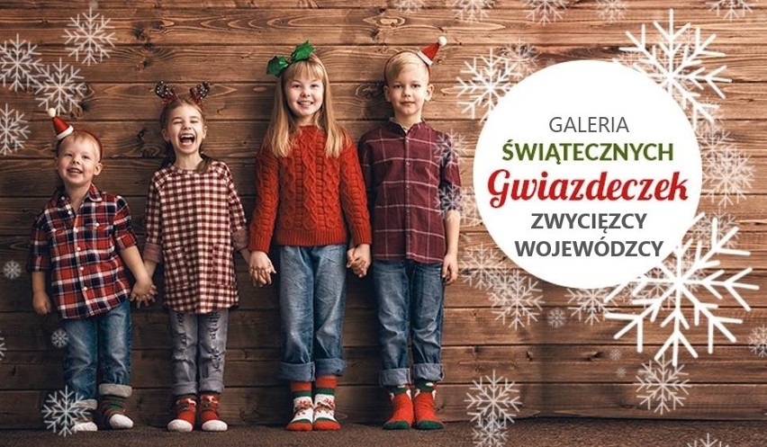 Świąteczne Gwiazdeczki 2018 Galeria Zwycięzców wojewódzkich