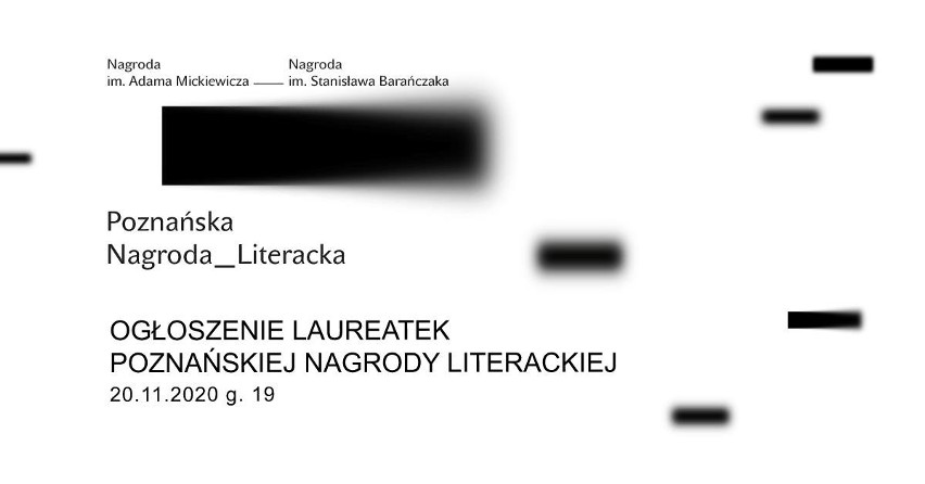 OGŁOSZENIE LAUREATEK POZNAŃSKIEJ NAGRODY LITERACKIEJ...