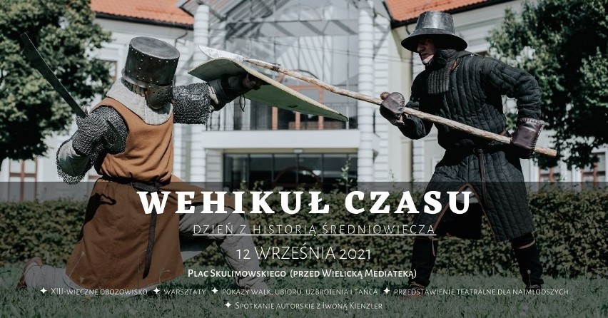 "Wehikuł czasu 2021" w Wieliczce. Dzień z historią średniowiecza - po raz drugi