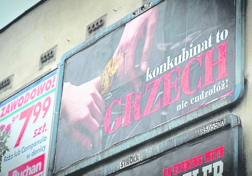 Konkubinat to grzech. Nie cudzołóż. Billboardy - m.in. w...