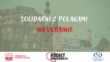 Pomagają Polakom na Ukrainie. Zebrane dary trafią do naszych rodaków na terenach objętych wojną