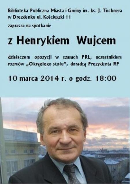 Początek spotkania z Henrykiem Wujcem o godz. 18.00.