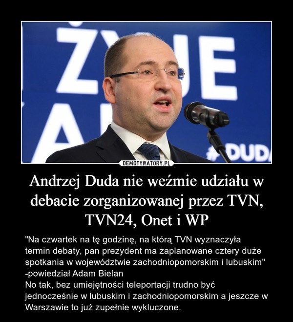 Andrzej Duda nie weźmie udziału w debacie wyborczej na...