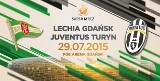 Lechia Gdańsk - Juventus Turyn - 29 lipca Super Mecz na PGE Arenie. Bilety już w sprzedaży