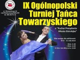 Zapraszamy na IX Ogólnopolski Turniej Tańca Towarzyskiego