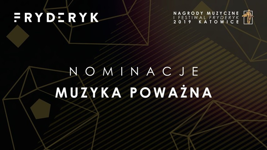 Fryderyki 2019 w Katowicach: Gala Muzyki Poważnej odbędzie się w sali NOSPR. Bilety dziś trafiły do sprzedaży. Ceny od 60 złotych