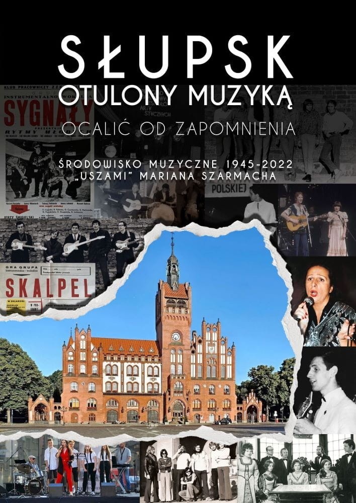 Historia muzycznego Słupska to temat debiutanckiej książki...