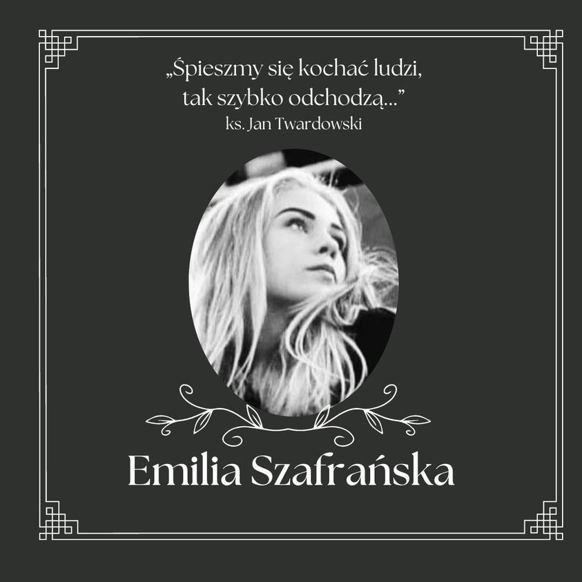 Emilia była uczennicą klasy maturalnej II LO w Toruniu.